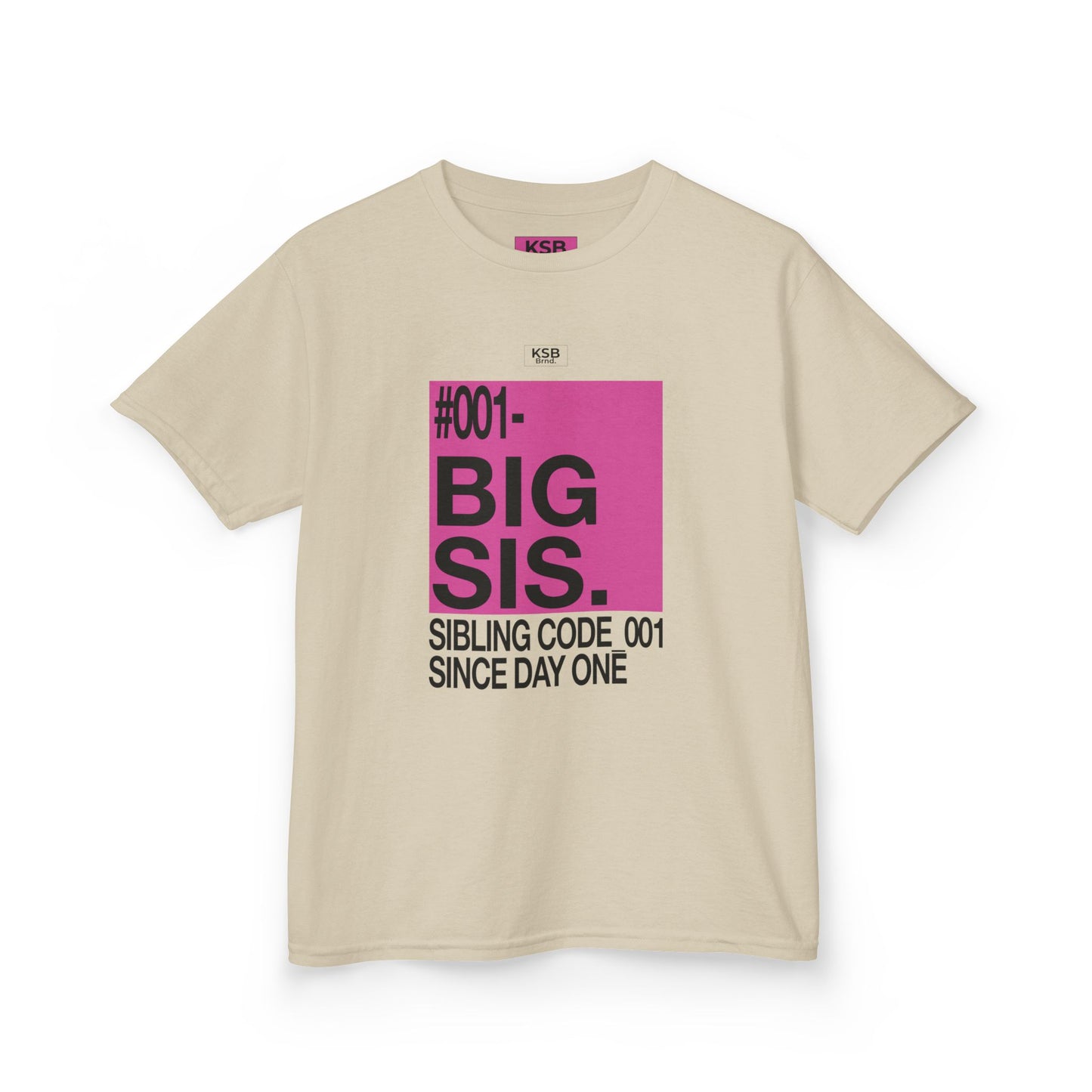 Geschwister-Shirt für Kinder - "#001 BIG SIS - SIBLING CODE_001 SINCE DAY ONE"