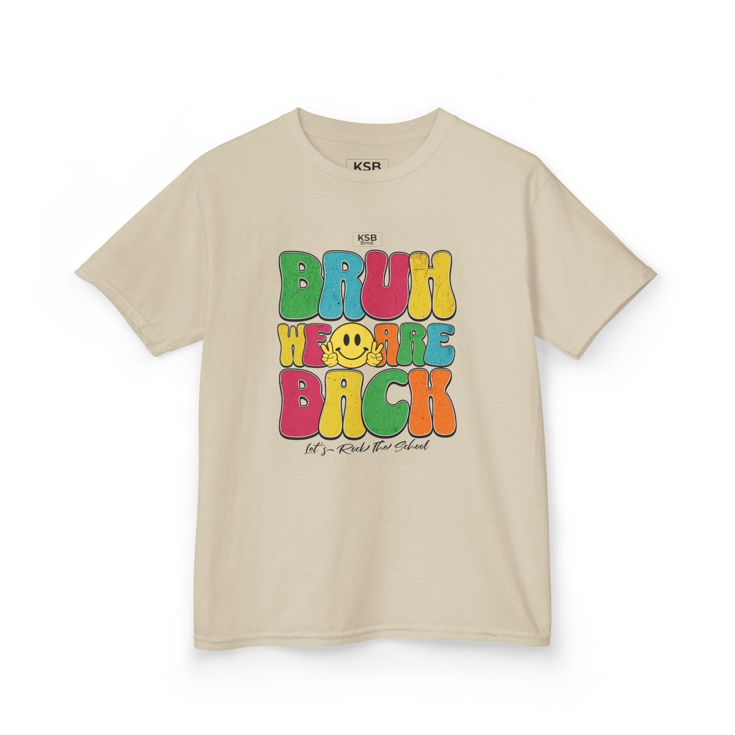 Back to School - Streetwear Kinder T-Shirt - "BRUH WE ARE BACK - let's rock the school"